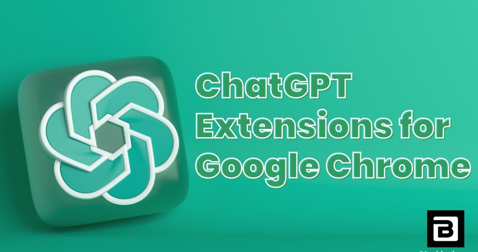 A featured image on Techbydavey listing 15+ ChatGPT extensions for Google Chrome