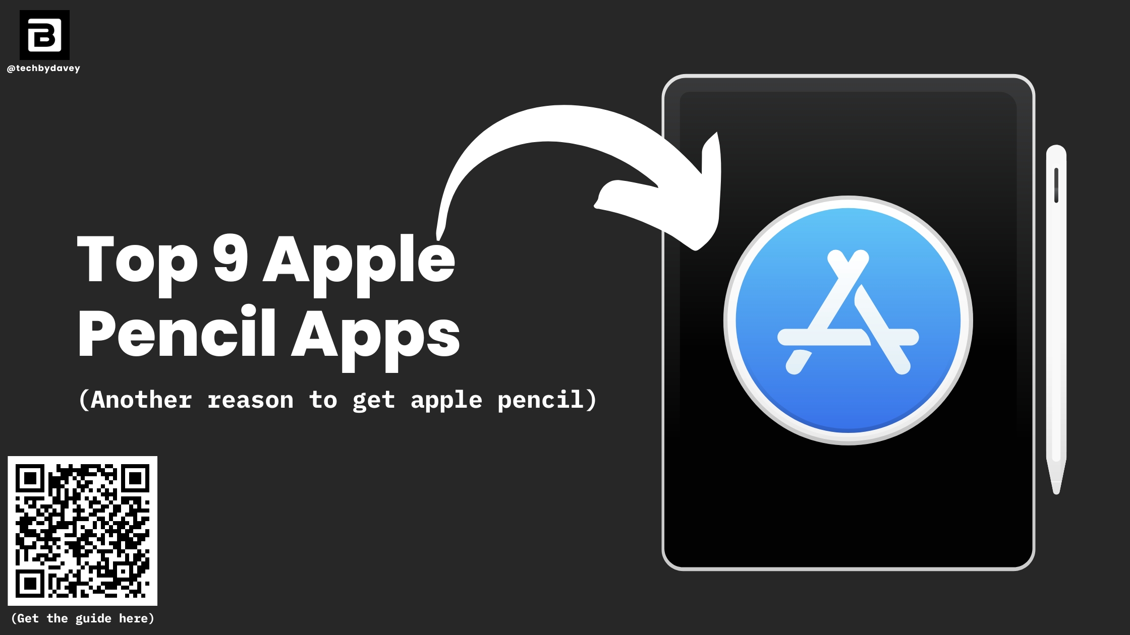 A featured image on techbydavey.com talking about top 9 apple pencil apps